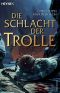 [Trolle 02] • Die Schlacht der Trolle